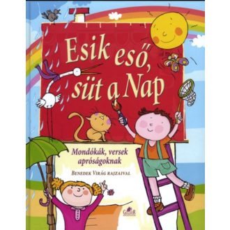 Esik eső, süt a Nap - Mondókák, versek apróságoknak
