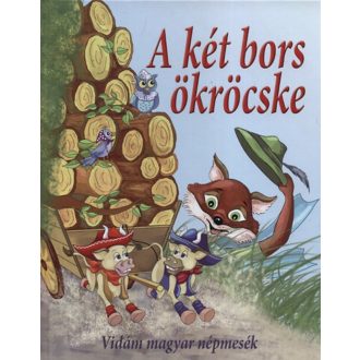 A két bors ökröcske - Nagy Éva szerk.
