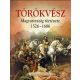 Törökvész Magyarország története 1526-1686 - Hertelendy Csaba