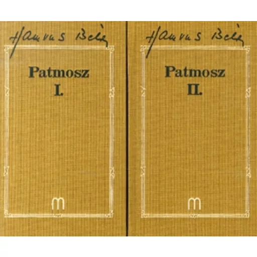 PATMOSZ I-II. /HAMVAS BÉLA 3-4. (Hamvas Béla)