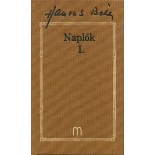 Naplók I-II. - Hamvas Béla művei 23. - 24. - Hamvas Béla