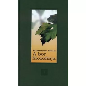 A bor filozófiája - Hamvas Béla