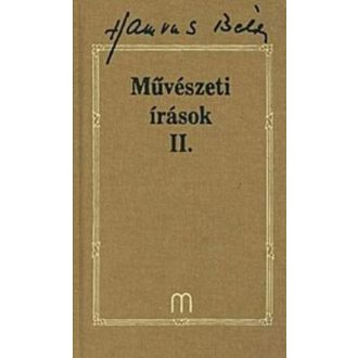 Művészeti írások 2. - Hamvas Béla 27. kötet - Hamvas Béla
