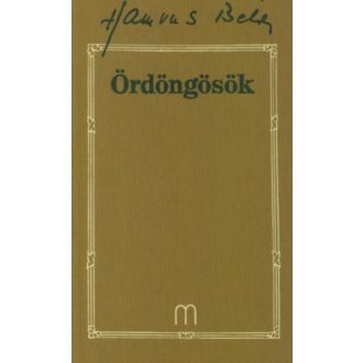 Ördöngösök - Hamvas Béla művei 28. - Hamvas Béla
