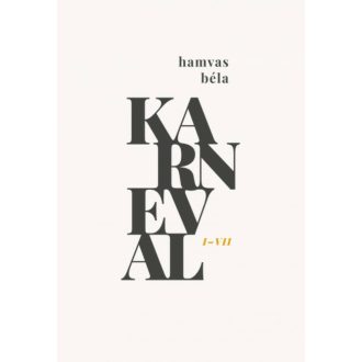 Karneval I-VII. (díszdobozos) (Hamvas Béla)