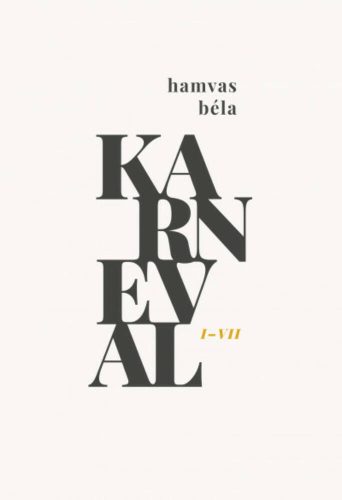 Karneval I-VII. (díszdobozos) (Hamvas Béla)