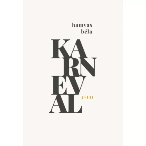Karneval I-VII. (díszdobozos) (Hamvas Béla)