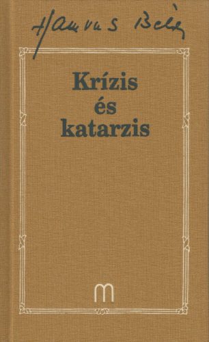 Krízis és katarzis /Hamvas Béla 31. (Hamvas Béla)