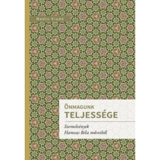 Önmagunk teljessége - Katona Zsuzsa
