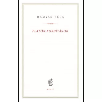 Platón-fordítások - Hamvas Béla