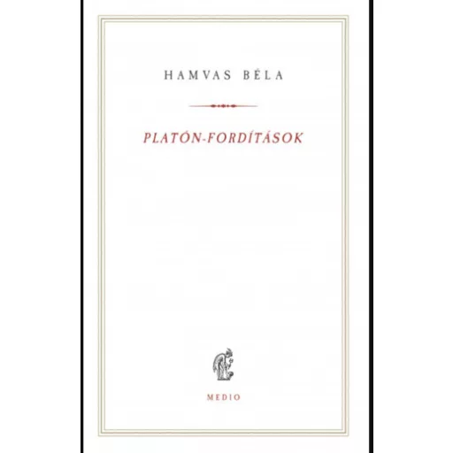Platón-fordítások - Hamvas Béla