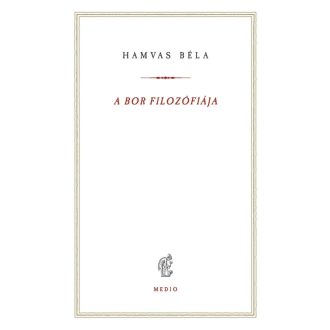 A bor filozófiája - Hamvas Béla