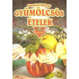 Gyümölcsös ételek - Hargitai György - Príma szakács sorozat