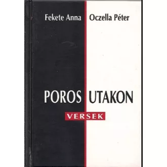 Poros utakon - Fekete Anna - Oczella Péter