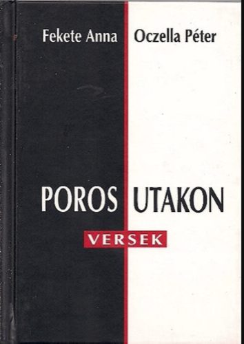 Poros utakon - Fekete Anna - Oczella Péter