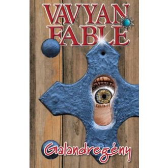 Galandregény /Kemény (Vavyan Fable)