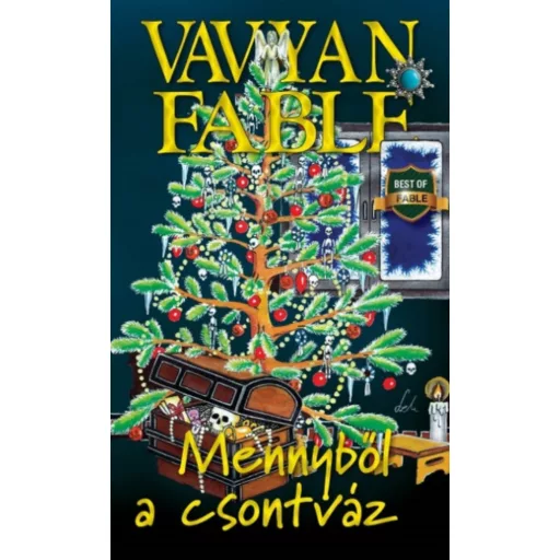 Mennyből a csontváz /Kemény (3. kiadás) (Vavyan Fable)