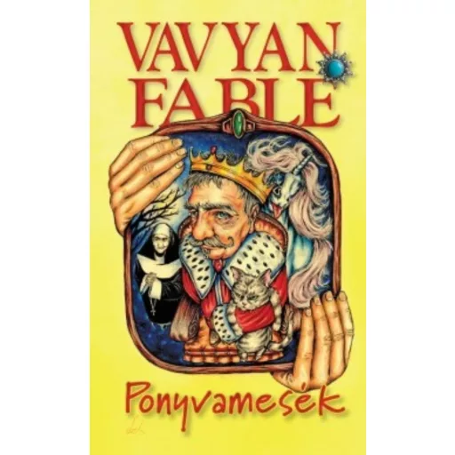 Ponyvamesék - Vavyan Fable