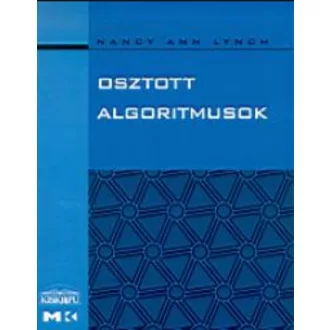 Osztott algoritmusok - Nancy Ann Lynch