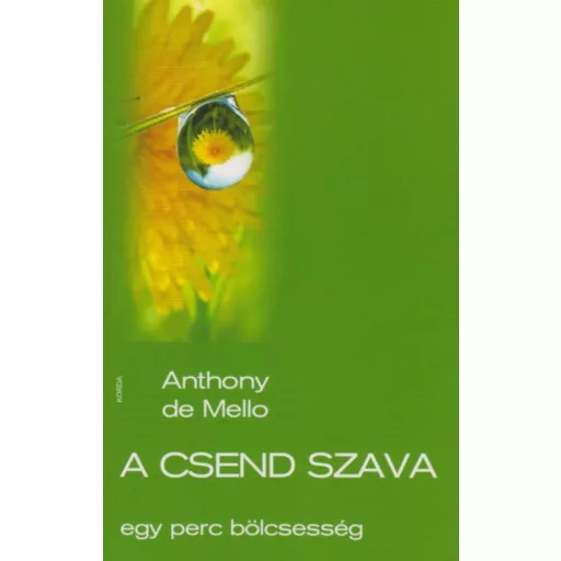 A csend szava - Anthony de Mello
