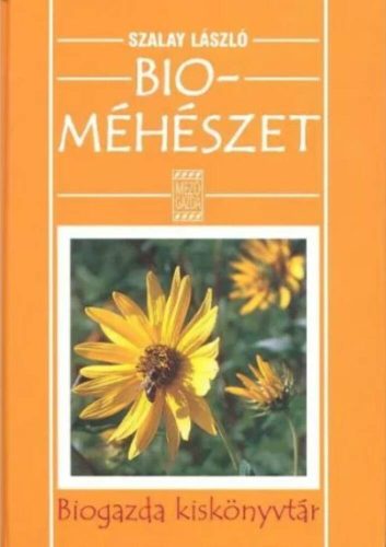 Bioméhészet - Szalay László