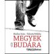 Megyek Budára - Újlipótkötet - Bächer Iván - Teknős Miklós