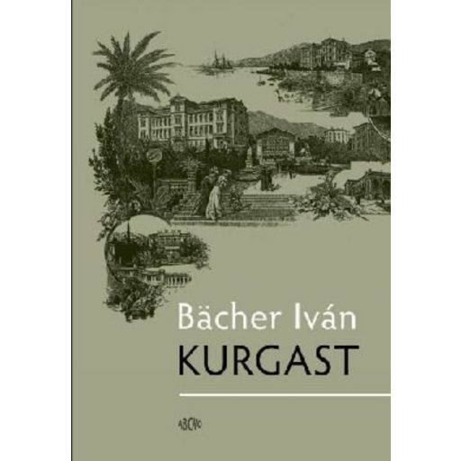 KURGAST (Bacher Iván)