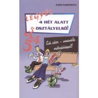 Legyél 4 hét alatt osztályelső! - Karin Kampwerth