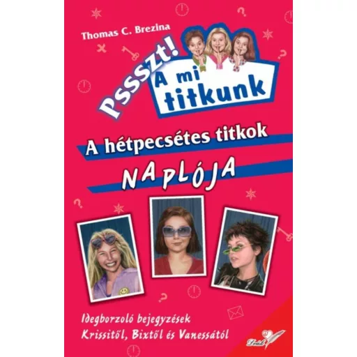 A hétpecsétes titkok naplója - Thomas Brezina