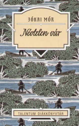 Névtelen vár - Jókai Mór