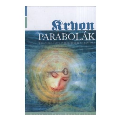 Kryon 9. - Parabolák - Lee Carroll