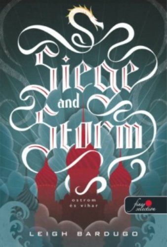 Siege and Storm - Leigh Bardugo