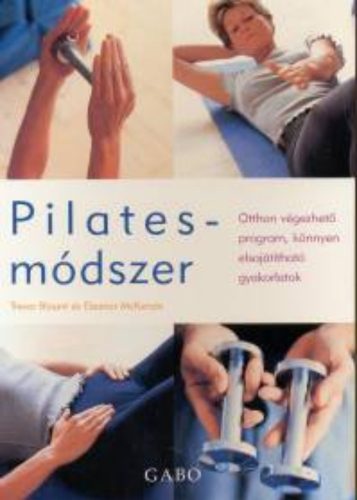 Pilates-módszer - Trevor Blount - Eleanor Mckenzie