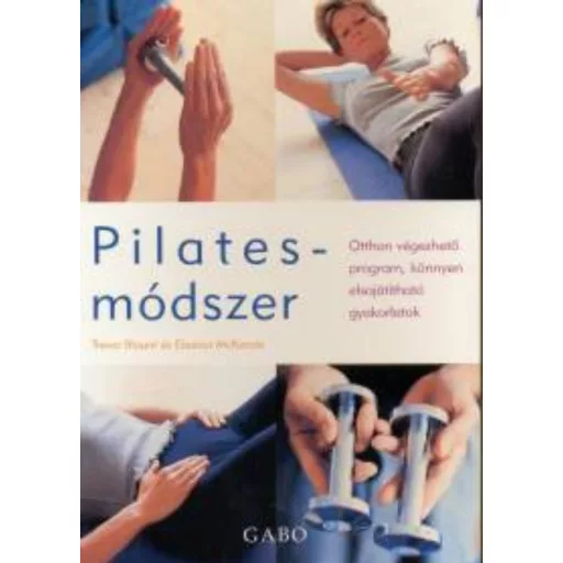 Pilates-módszer - Trevor Blount - Eleanor Mckenzie