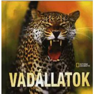 Vadállatok - Képes beszámoló a vadállatok világából
