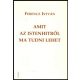 Amit az istenhitről ma tudni lehet - Ferencz István