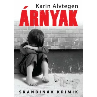 Árnyak - Karin Alvtegen