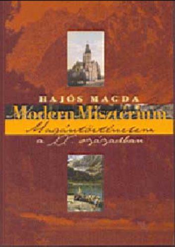 Modern misztérium - Hajós Magda