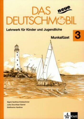 Das neue deutschmobil 3. - munkafüzet