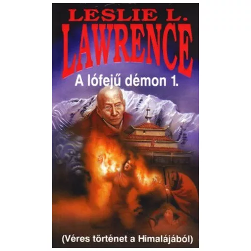 A lófejű démon I-II. - Véres történet a Himalájából - Leslie L. Lawrence