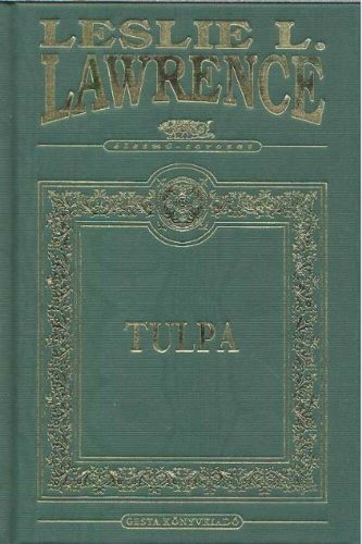 Tulpa - Leslie L. Lawrence (Díszkiadás)