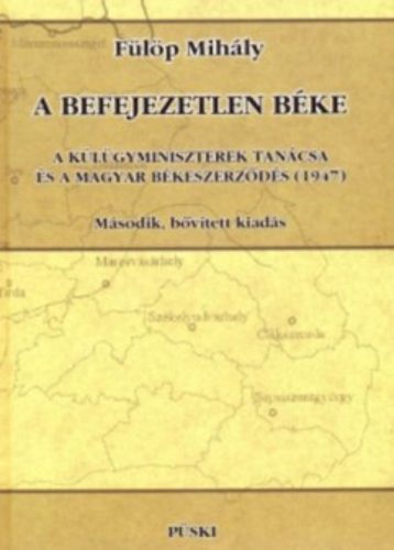 A befejezetlen béke - Fülöp Mihály