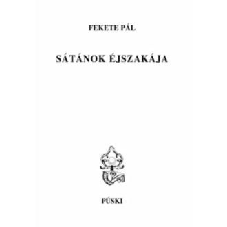 Sátánok éjszakája - Fekete Pál