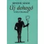 Új dohogó - Nyelv-őr-járat - Benyhe János