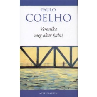 Veronika meg akar halni - Paulo Coelho