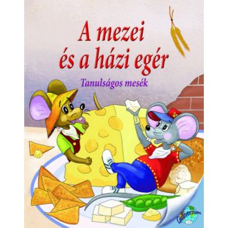 A mezei és a házi egér - Nagy Éva