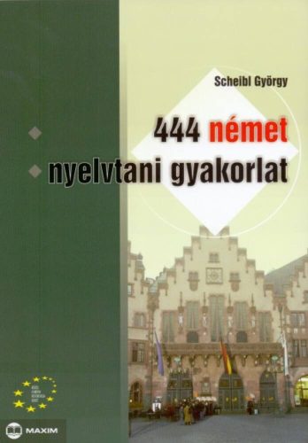 444 német nyelvtani gyakorlat (Scheibl György)