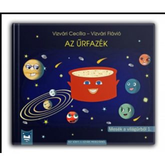Az Űrfazék - Vizvári Flávió - Vizvári Cecília