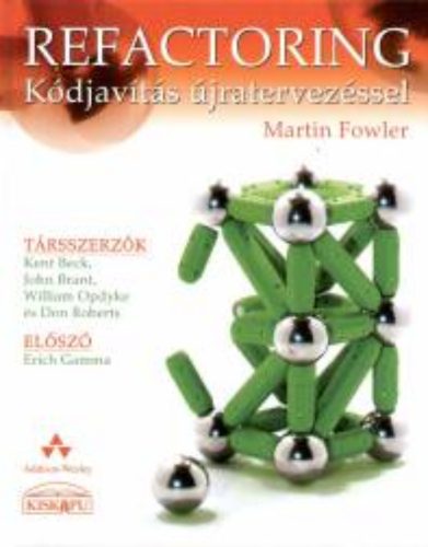 Refactoring - Kódjavítás újratervezéssel - Martin Fowler