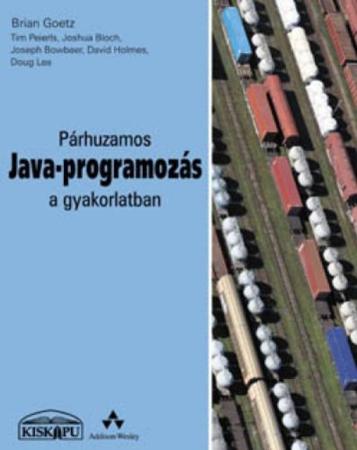 Párhuzamos Java-programozás a gyakorlatban